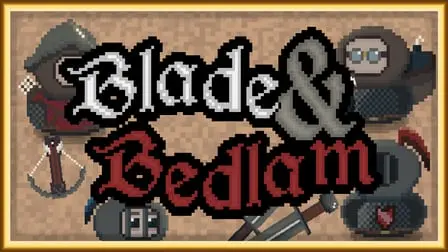 Blade & Bedlam background